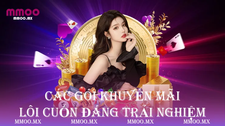 Các gói khuyến mãi lôi cuốn, đáng trải nghiệm