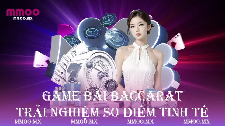 Game bài Baccarat