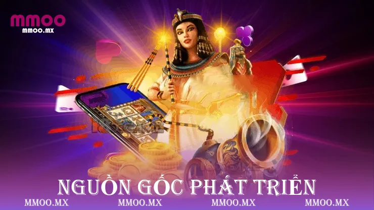 Nguồn gốc phát triển