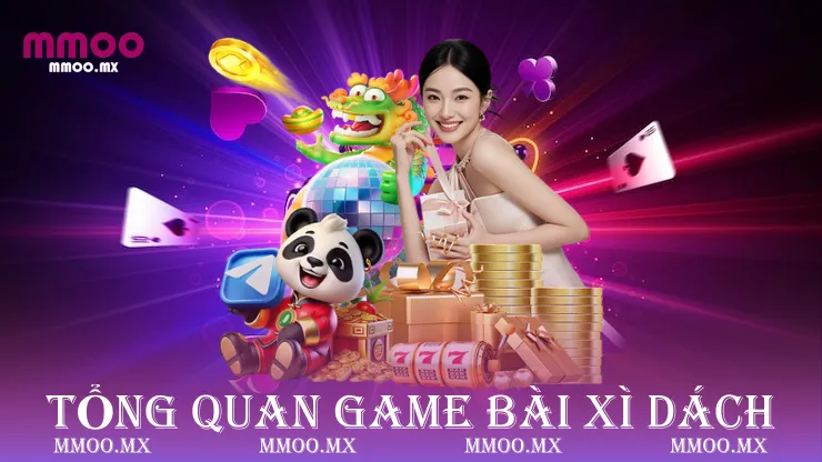 Tổng quan game bài xì dách